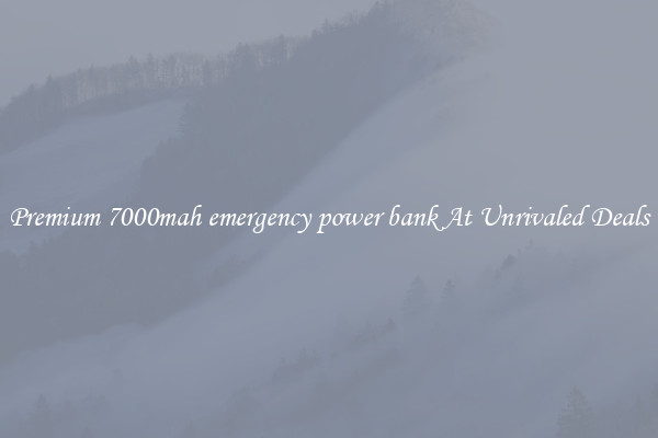 Premium 7000mah emergency power bank At Unrivaled Deals