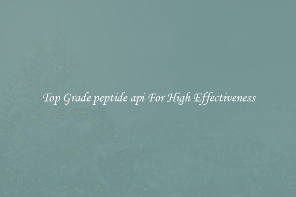Top Grade peptide api For High Effectiveness