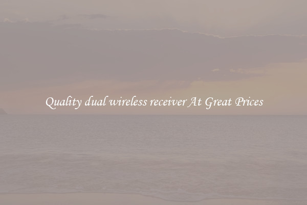 Quality dual wireless receiver At Great Prices