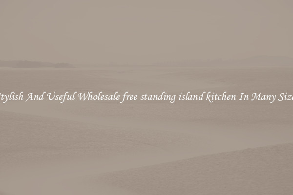 Stylish And Useful Wholesale free standing island kitchen In Many Sizes